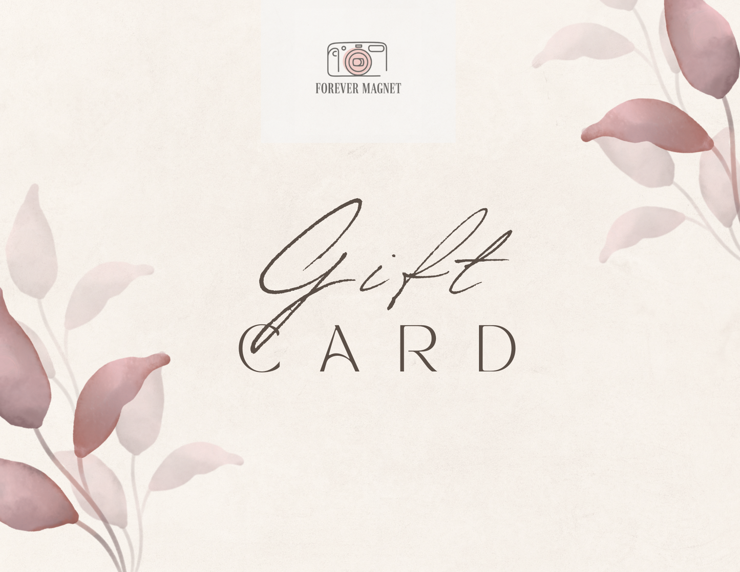 Forever Magnet Gift Card